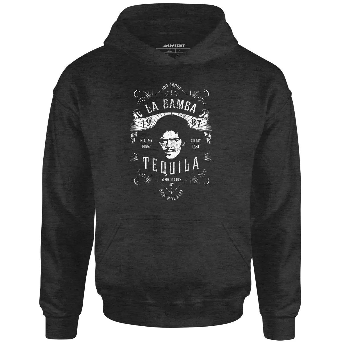 Bob Morales Tequila - Unisex Hoodie