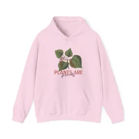 Flower Plants Are Friends Hoodie