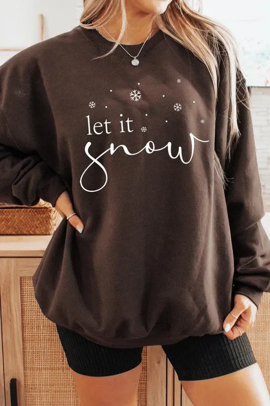 Let it Snow Graphic Fleece Sweatshirts