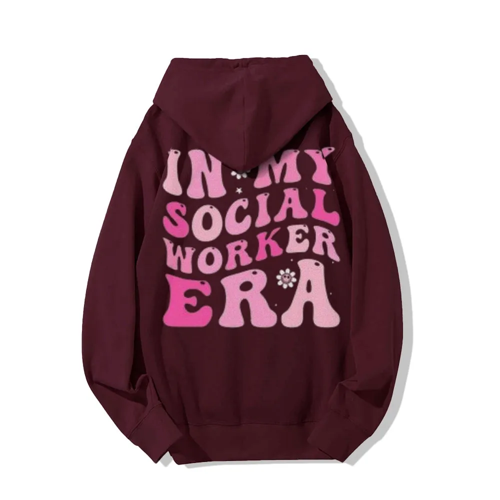 Women IN MY SOCIAL WORKER ERA Letter Graphic Hoodies